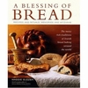A Blessing of Bread by Maggie Glezer