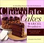Death by Chocolate Cakes: An Astonishing Array of Chocolate Enchantments 