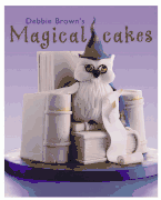 Debbie Brown's Magical Cakes