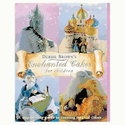 Enchanted Cakes for Children by Debbie Brown