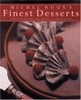 Michel Roux's Finest Desserts (Paperback)