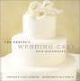 The Perfect Wedding Cake by Kate Manchester