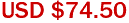 USD $74.50