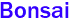 Bonsai 