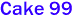 Cake 99