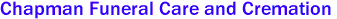 Chapman Funeral Care and Cremation 