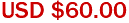 USD $60.00