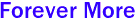 Forever More