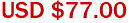 USD $77.00