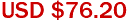 USD $76.20