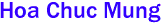 Hoa Chuc Mung