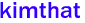 kimthat