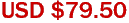 USD $79.50