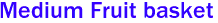 Medium Fruit basket