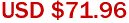 USD $71.96