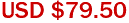 USD $79.50