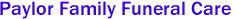 Paylor Family Funeral Care