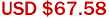 USD $67.58