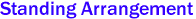 Standing Arrangement