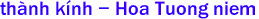 th�nh k�nh - Hoa Tuong niem