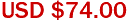USD $74.00
