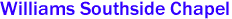 Williams Southside Chapel