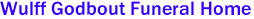 Wulff Godbout Funeral Home