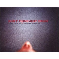 Lomography: Don't Think, Just Shoot Book (Hardcover