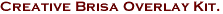 Creative Brisa Overlay Kit.