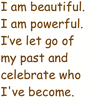 I Am Beautiful (Free and Easy Chant)