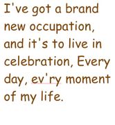 I've Got A Brand New Occupation (Up Tempo, Congregation) I've Got A Brand New Occupation (Up Tempo, Congregation)