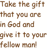 Take the Gift That You Are (Free and Easy, Congregation)