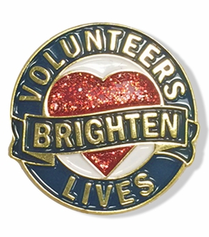 1 INCH DIAMETER VOLUNTEERS BRIGHTEN LIVES LAPEL PIN