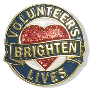 1 INCH DIAMETER VOLUNTEERS BRIGHTEN LIVES LAPEL PIN