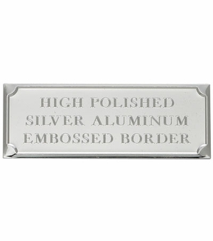 2-7/8 X 1-1/16 Inch Silver Aluminum Embossed Plate with Beveled Edge