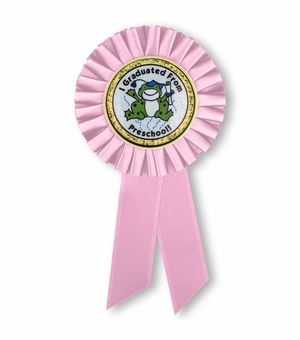  6-1/2 x 3 INCH PINK ROSETTE RIBBON WITH 2 INCH "I GRADUATED FROM PRESCHOOL!" MYLAR INSERT