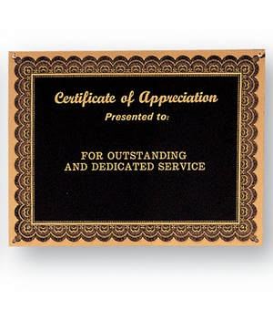 6 X 8 Inch Black Screened and Gold Frosted 'Certificate of Appreciation' Plate
