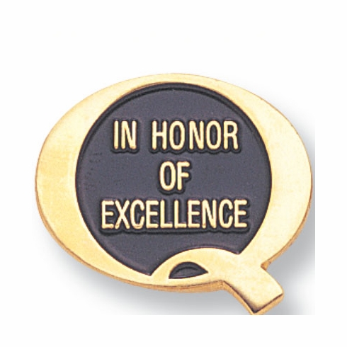 IN HONOR OF EXCELLENCE PIN