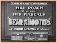 BEAR SHOOTERS - 1930 - LITTLE RASCALS - RARE DVD