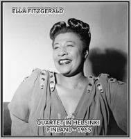 Ella Fitzgerald Quartet In Helsinki, Finland 1965 - RARE