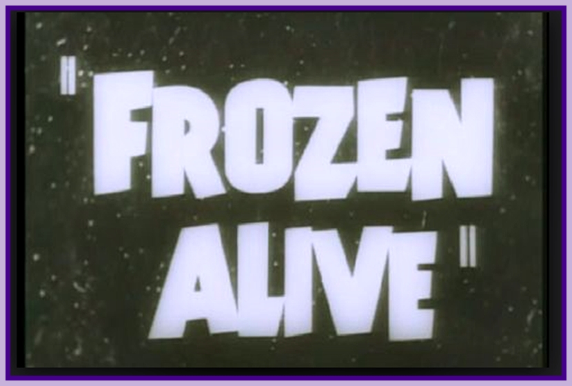 FROZEN ALIVE 1964 RARE DVD