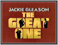 JACKIE GLEASON: THE GREAT ONE - 1988 - RARE TV SPECIAL 