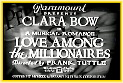 LOVE AMONG THE MILLIONAIRES - (1930) - DVD - WITH CLARA BOW, STANLEY SMITH