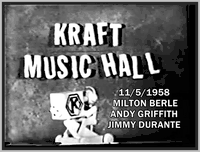 KRAFT MUSIC HALL - 11/5/1958 - MILTON BERLE - ANDY GRIFFITH - JIMMY DURANTE - RARE DVD