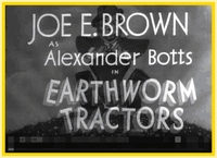 EARTHWORM TRACTORS - 1936 - JOE E. BROWN - RARE DVD 