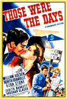 THOSE WERE THE DAYS - 1940 - WILLIAM HOLDEN - RARE DVD