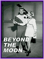 BEYOND THE MOON - 1954 - WITH RICHARD CRANE - RARE DVD