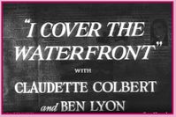 I COVER THE WATERFRONT - 1933 - CLAUDETTE COUBERT - RARE DVD 