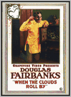 WHEN THE CLOUDS ROLL BY - 1919 - DOUGLAS FAIRBANKS - SILENT - RARE DVD