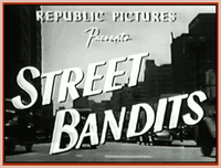 STREET BANDITS - (1951) - DVD - WITH PENNY EDWARDS, ROBERT CLARKE